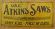 1910s Ec Atkins Crosscut Saw Sign 7x14 Embossed Tin/steel Logging Vtg Antique
