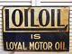1930s Vintage Loyal Motor Oil Sign Old Gas Station Tacker Embossed Tin Metal