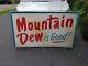 1960s Large Vintage Original Mountain Dew Metal Tin Sign Soda Pop Cafe Parlor