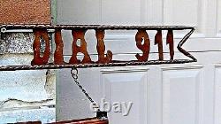 Antique Craft Hanging Tin Metal Signwe Don't Dial 911 #1