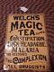 Antique Rare Orignal Welch's Magic Tea Cure Metal Tin Advertisement Collectible