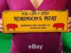 Antique Vintage Tin Advertising Sign can't beat Robinson Meat Massillon Ohio Pig