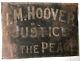 Antique Vtg 1910 Im Hoover Justice Of The Peace Tin Tacker Sign Hooversville Pa