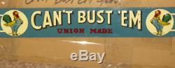 Can't Bust Em overalls embossed tin strip sign door push early levis advertising