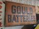 Early Vintage Gould Batteries Sign Gas Oil Old Tin Tacker Embossed Car Truck