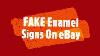 Fake Enamel Signs On Ebay