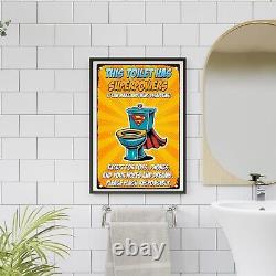 Funny Bathroom sign Toilet Superpowers Metal Aluminum 8x12 Sign