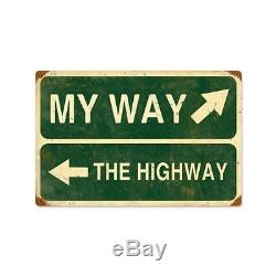 My Way Or The Highway Vintage Metal Sign Street Funny 18 X 12 Steel Not Tin