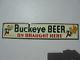 Old Vintage Buckeye Beer On Draught Here Tin Sign Bucky Toledo Ohio