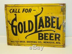 Original Vintage Gold Label Beer Tin Sign, Walter Bros. Brewing Co. Menasha WIS
