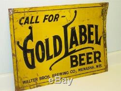 Original Vintage Gold Label Beer Tin Sign, Walter Bros. Brewing Co. Menasha WIS