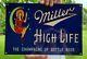 Original Vintage Miller High Life Beer Porcelain Enamel Gas Station Sign Bar