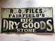 R. O. Files, Big Dry Goods Store Vintage Embossed Tin Sign, Fairfield