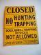 Rare Authentic 1920 To 1930's Tin Litho Florida No Hunting / Trapping Sign