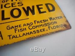 Rare Authentic 1920 to 1930's Tin Litho Florida No Hunting / Trapping Sign
