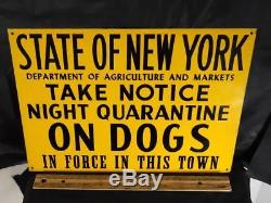 Rare Vintage New York State Warning Quarantine On Dogs Tin Farm Sign