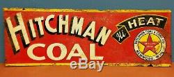 Rare Vtg Hitchman Hi Heat Coal Embossed Tin Metal Advertising Sign Benwood, Wv