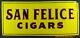 San Felice Cigars Old Tin Advertising Tobacco Cigarette Embossed Vintage Sign