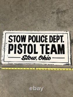 Stow Ohio Police Pistol Team Sign Tin Vintage Original Gas Oil Python 1911 Glock
