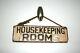Used Vintage Tin Metal Housekeeping Rooms Wall Door Hanging Sign