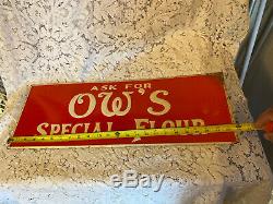 VINTAGE 1950s Embossed Ask For OW'S Special Flour TIN SIGN Original