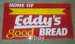 VINTAGE ORIGINAL 1950's EDDY'S GOOD BREAD SIGN DOUBLE SIDED TIN METAL SIGN