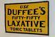 Vintage Tin Litho Embossed Duffee's Laxative Advertising Sign