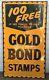 Vintage 1930's 5'x3' Gold Bond Stamps Embossed Tin Advertising Sign Great Shape