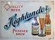 Vintage 1930s Highlander Beer Tin Sign Missoula, Mt Montana Nice Color+graphics