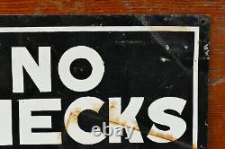 Vintage 1930s NO CHECKS CASHED Gas Oil Advertising Metal Tin Tacker Sign