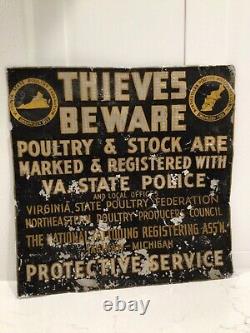 Vintage 1931 Thieves Beware Poultry & Stock farm tin sign 17.5x17.5 Original
