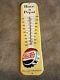 Vintage 1957 Have A Pepsi Cola Soda Tin Embossed Thermometer 27 Sign Original