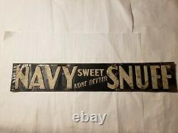Vintage 20s-30s Navy Snuff Embossed Tin Tacker Advertising Sign 22.5x4 door push