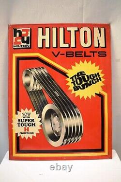 Vintage Advertising Tin Sign Hilton V-Belt Now With Super Tough H Compound Old1