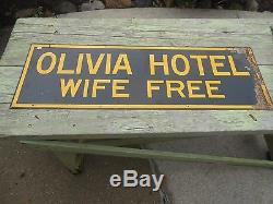 Vintage Antique OLIVIA MN HOTEL WIFE FREE Advertising Metal Tin SIGN OLD ORIG