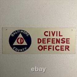 Vintage Baltimore County Maryland Civil Defense Officer Tin Metal Sign