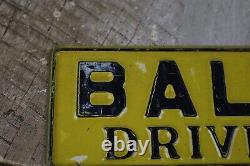 Vintage Baltimore Drive With Care Metal Tin Sign Garage Wall Man Cave