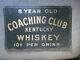 Vintage Coaching Club Kentucky Whiskey Tin Advertising Sign 10 Cents A Glass