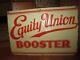 Vintage Equity Union Booster Embossed Tin Sign Very Nice