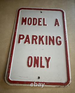 Vintage Ford Model A Parking Only Tin Metal Sign 18 x 12 dated 1990