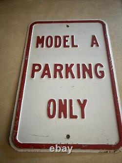 Vintage Ford Model A Parking Only Tin Metal Sign 18 x 12 dated 1990