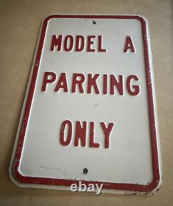 Vintage Ford Model A Parking Only Tin Metal Sign 18 x 12 dated 1990