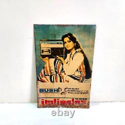 Vintage India Actress Lady Graphics Bush Radio Advertising Tin Sign Board S35