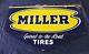 Vintage Miller Geared -to- The- Road Painted Tin Double Sided Sign