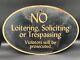 Vintage No Soliciting Loitering Trespassing Violators Prosecuted Sign