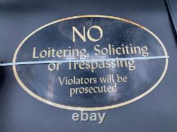 Vintage NO Soliciting Loitering Trespassing Violators Prosecuted Sign