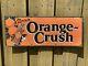 Vintage Orange Crush Gas Oil Service Station Soda Beverage Tin Tacker Rare Sign