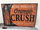 Vintage Orange Crush Soda Pop Bottle Tin Sign Tin Tacker