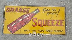 Vintage Orange Squeeze Embossed Tin Sign Soda Bottle Gee Its Great Crush