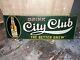 Vintage Original 1930s Embossed Tin City Club Beer Not Soda Sign
